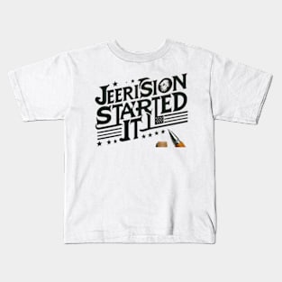 Jefferson started it Kids T-Shirt